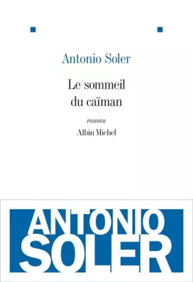 Couverture du produit · Le sommeil du caïman