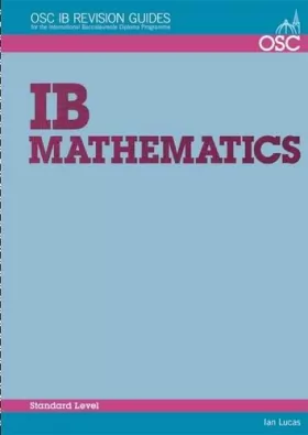 Couverture du produit · IB Mathematics Standard Level: For Exams Until November 2013 Only