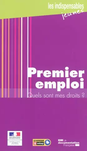 Couverture du produit · Premier emploi. Quels sont mes droits ? (5e édition)