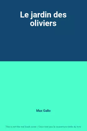 Couverture du produit · Le jardin des oliviers