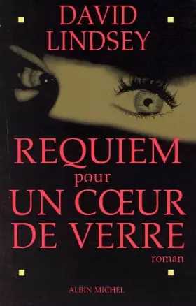 Couverture du produit · Requiem pour un coeur de verre