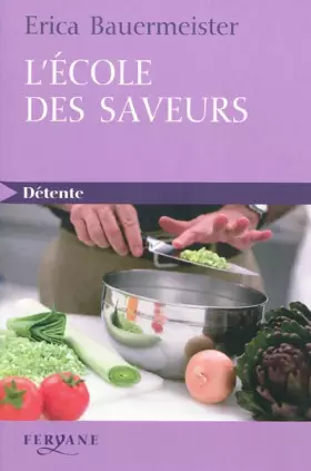 Couverture du produit · L'école des saveurs