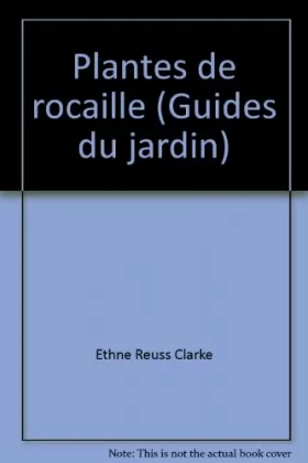 Couverture du produit · Plantes de rocaille (Guides du jardin)
