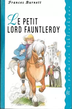 Couverture du produit · Le petit Lord Fauntleroy