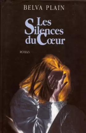 Couverture du produit · Les silences du coeur