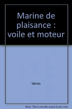 Couverture du produit · Marine de plaisance : voile et moteur