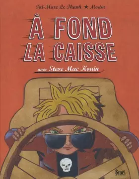 Couverture du produit · A fond la caisse avec Steve Mc Kouïn