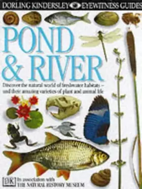 Couverture du produit · DK Eyewitness Guides: Pond & River