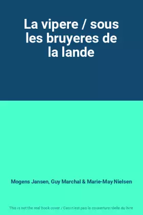 Couverture du produit · La vipere / sous les bruyeres de la lande