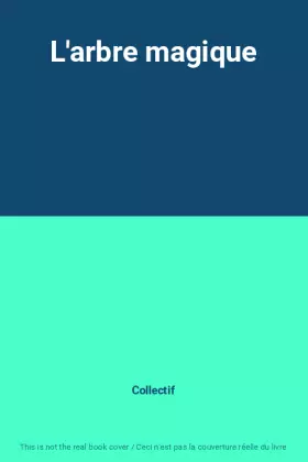 Couverture du produit · L'arbre magique