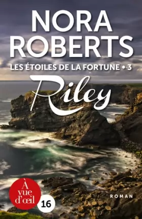 Couverture du produit · Les Etoiles de la Fortune, Tome 3 : Riley