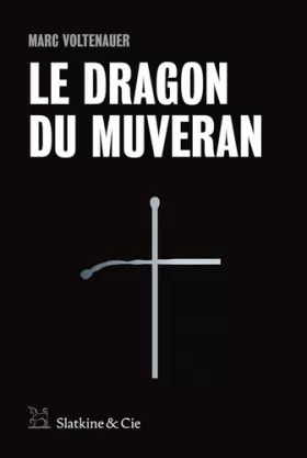 Couverture du produit · Le Dragon du Muveran