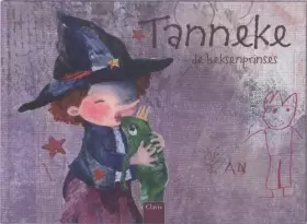Couverture du produit · Tanneke de heksenprinses