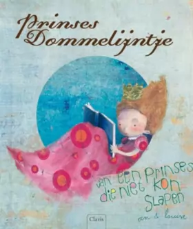 Couverture du produit · Prinses Dommelijntje: over een prinses die niet kon slapen
