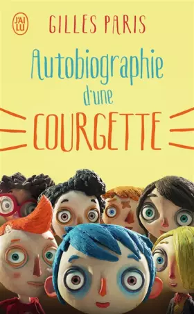 Couverture du produit · Autobiographie d'une courgette