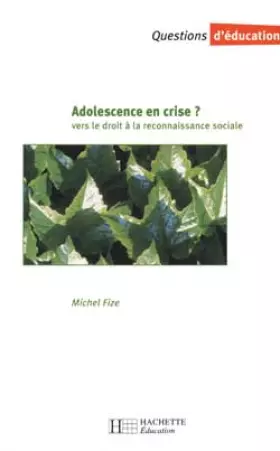 Couverture du produit · Adolescence en crise ?