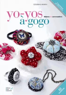 Couverture du produit · Yo-yos à gogo : Bijoux & accessoires
