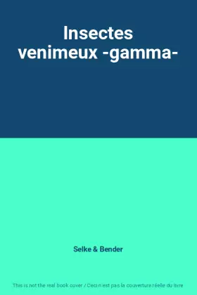 Couverture du produit · Insectes venimeux -gamma-