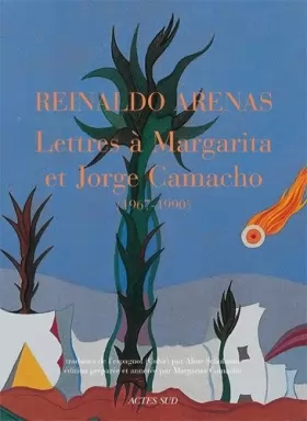 Couverture du produit · Lettres A Margarita Et Jorge Camacho: 1967-1990