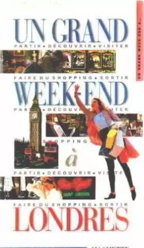 Couverture du produit · UN GRAND WEEK-END A LONDRES