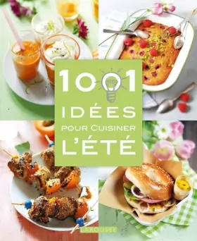 Couverture du produit · 1001 idées pour cuisiner l'été