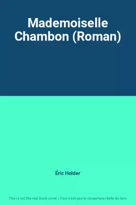 Couverture du produit · Mademoiselle Chambon (Roman)