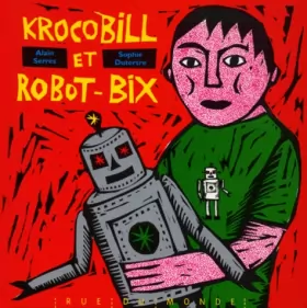 Couverture du produit · Krocobill et Robot-Bix