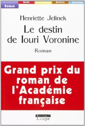 Le destin de Louri Voronine (grands caractères) · Livre d'occasion