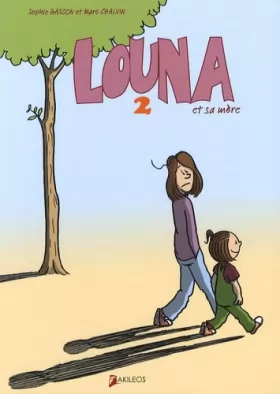 Couverture du produit · Louna et sa mère, Tome 2 :