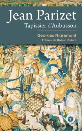 Couverture du produit · Jean Parizet, tapissier d'Aubusson