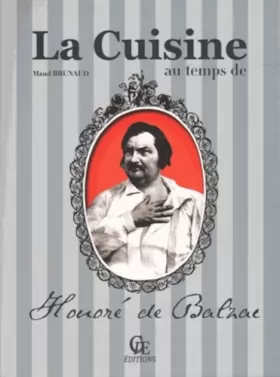 Couverture du produit · La cuisine au temps d'Honore de Balzac