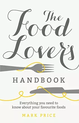 Couverture du produit · The Food Lover's Handbook