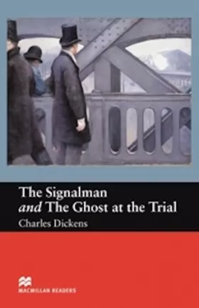 Couverture du produit · The Signalman: AND The Ghost at the Trial