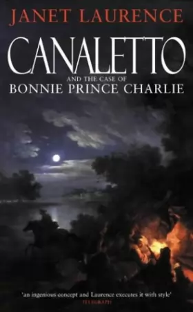 Couverture du produit · Canaletto and the Case of Bonnie Prince Charlie