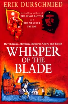 Couverture du produit · Whisper of the Blade: Revolutions, Mayhem, Betrayal, Glory and Death
