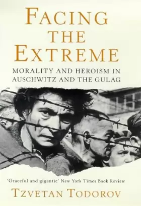 Couverture du produit · Facing the Extreme: Moral Life in the Concentration Camps