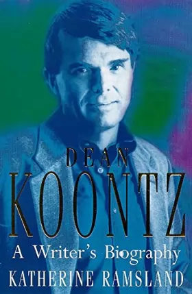 Couverture du produit · Dean Koontz: A Writer's Biography