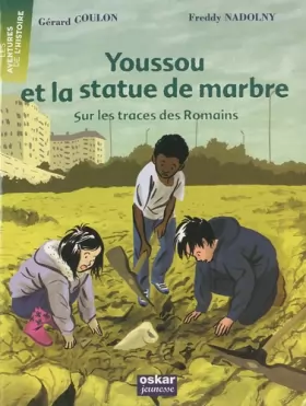 Couverture du produit · Youssou et la statue de marbre : Sur les traces des romains