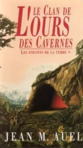 Couverture du produit · Les Enfants De La Terre - Tome 1 - -Le Clan De l' Ours Des Cavernes