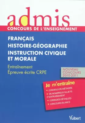 Couverture du produit · Admis - concours de l'enseignement, professeur des écoles, français, histoire-géographie, instruction civique et morale, entrai
