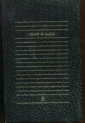 Couverture du produit · L'OEUVRE DE BALZAC - LA COMEDIE HUMAINE (TOME 5 - LETTRE "R") - ETUDES DE MOEURS AU XIXe SIECLE