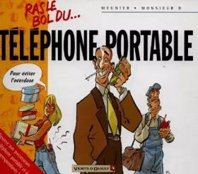 Couverture du produit · Ras le bol du téléphone portable