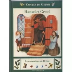 Couverture du produit · Contes de Grimm : Hansel et Gretel. Les musiciens de Bohême