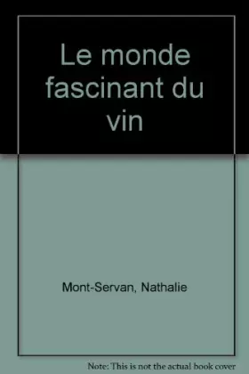 Couverture du produit · Le Monde fascinant du vin