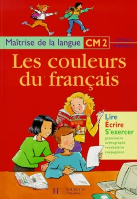 Couverture du produit · Les couleurs du français, CM2, cycle 3, niveau 3