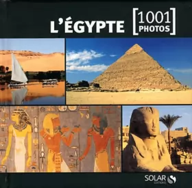 Couverture du produit · L'Egypte en 1001 photos NE