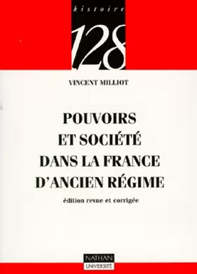 Couverture du produit · Pouvoirs et société dans la France d'Ancien Régime, nouvelle édition