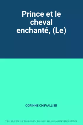 Couverture du produit · Prince et le cheval enchanté, (Le)