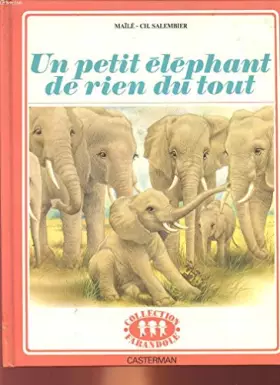 Couverture du produit · Un petit éléphant de rien du tout