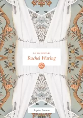 Couverture du produit · La Vie rêvée de Rachel Waring